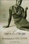 I Put a Spell on You - Nina Simone I Put a Spell on You - Nina Simone